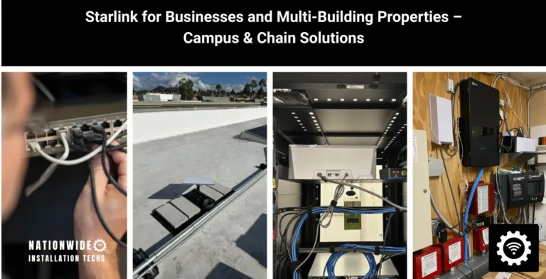 Starlink for Businesses and Multi-Building Properties – Campus & Chain Solutions.