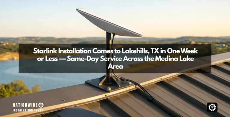 Starlink installation in Lakehills, TX — a securely roof-mounted dish overlooking Medina Lake in the Hill Country